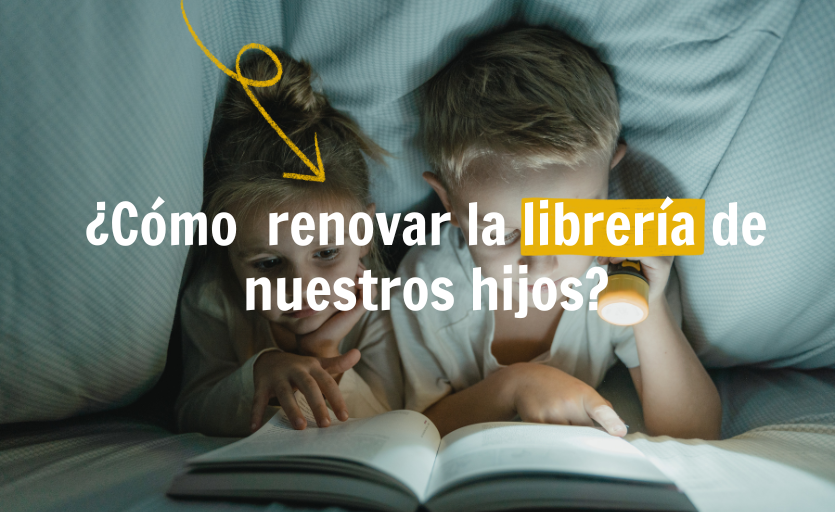 Literatura infantil, ¿cómo podemos renovar la librería de nuestros hijos?