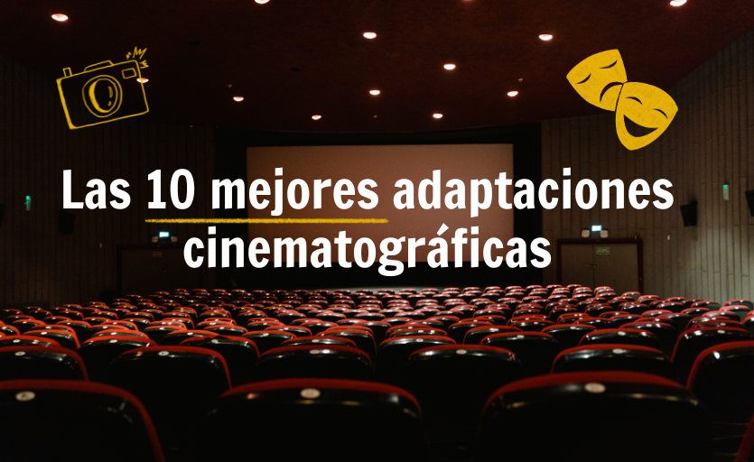 Las 10 mejores películas basadas en libros